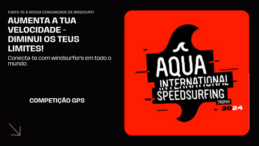 2024 AIST - AQUA International Speedsurfing Competition